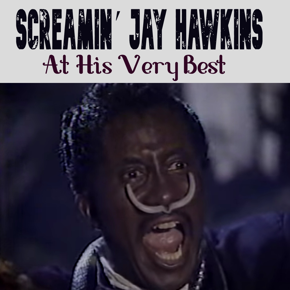 Screamin jay hawkins i put. Screamin' Jay Hawkins. Скримин Джей Хокинс. I put a Spell on you Скримин Джей Хокинс. Screamin' Jay Hawkins -2000 - best of the bizarre sessions.