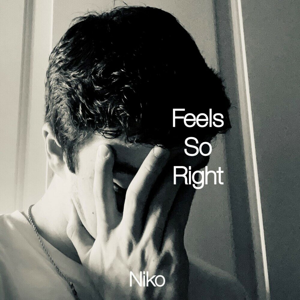 I can feel so right. I can feel so right