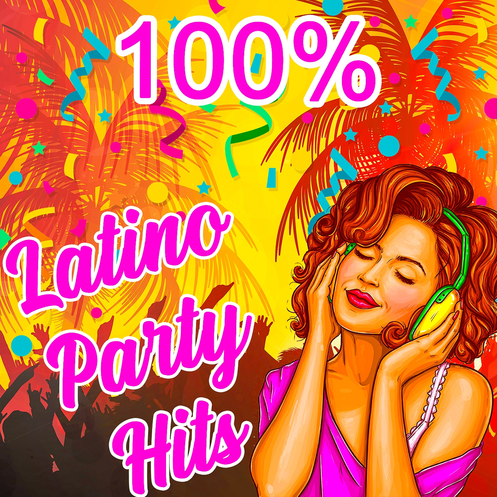 Hot summer night oh la. Latino Hits Party. Top 100 Latino Hits. 100 Latino. 100 Latino cartoon.