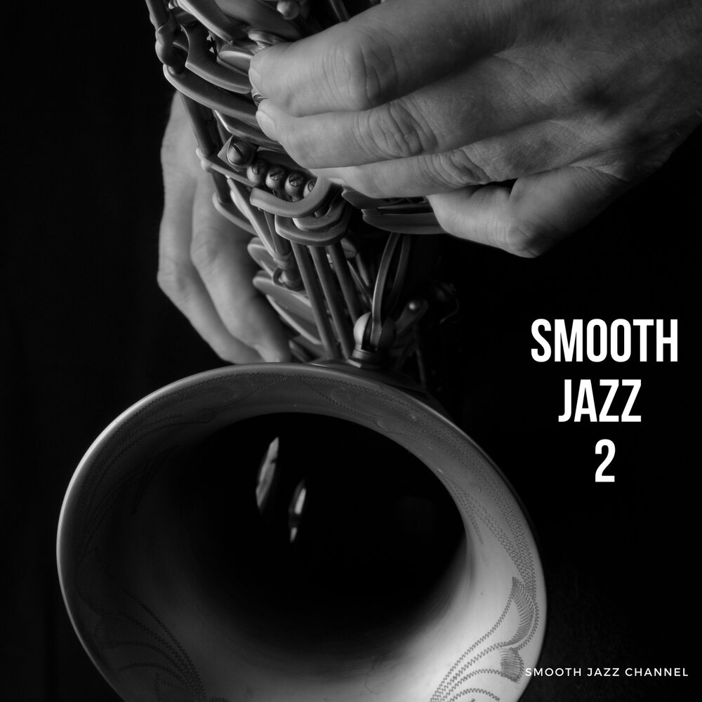 Smooth Jazz. Слушать smooth Jazz. Обои на стол smooth Jazz. Smooth Jazz guitarplayer. Плавно слушать