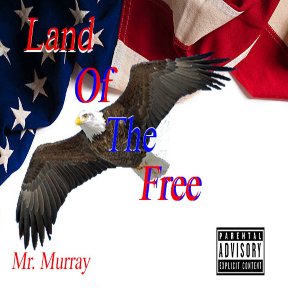 Land of the free