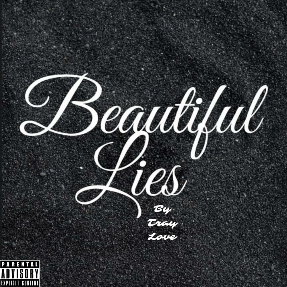 Beautiful lies