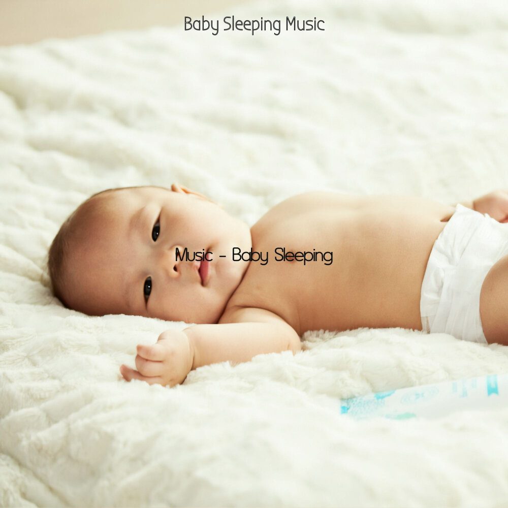 Baby sleep music. Sleeping Baby.