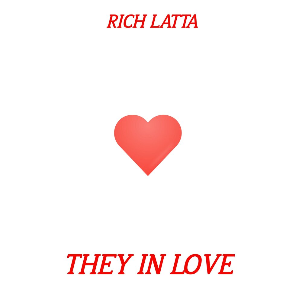 I love rich. Rich Love. Rich in Love. Latta.