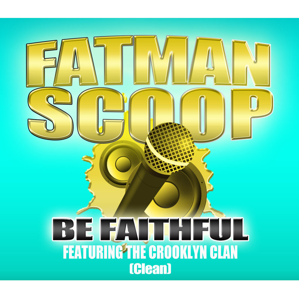 Fatman scoop. Clan fatman танец. Fatman scoop be faithful. Crooklyn clan. Fatman scoop.