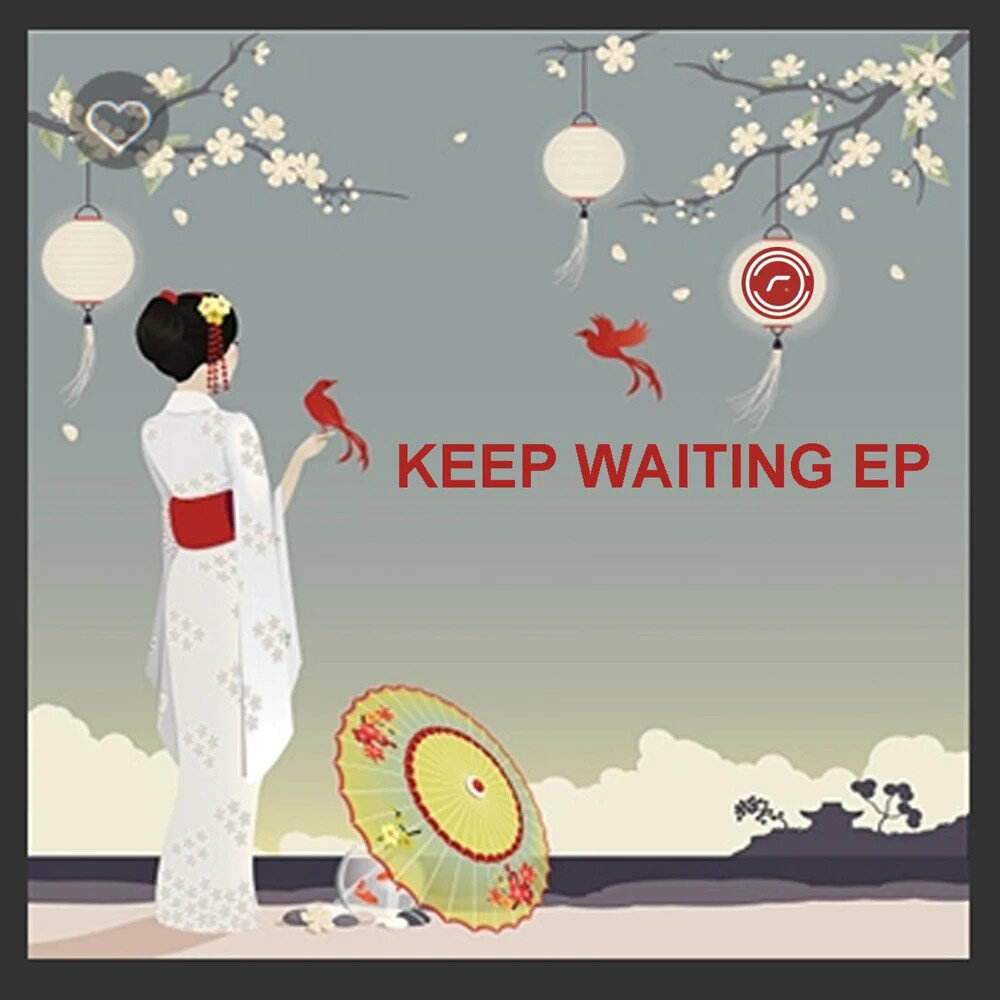 Be kept waiting. Keep waiting.
