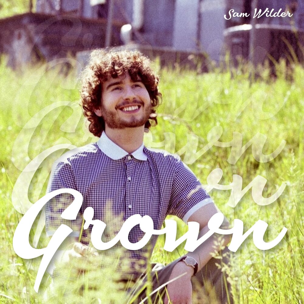 Wild grown. Сэм Уайлдер.