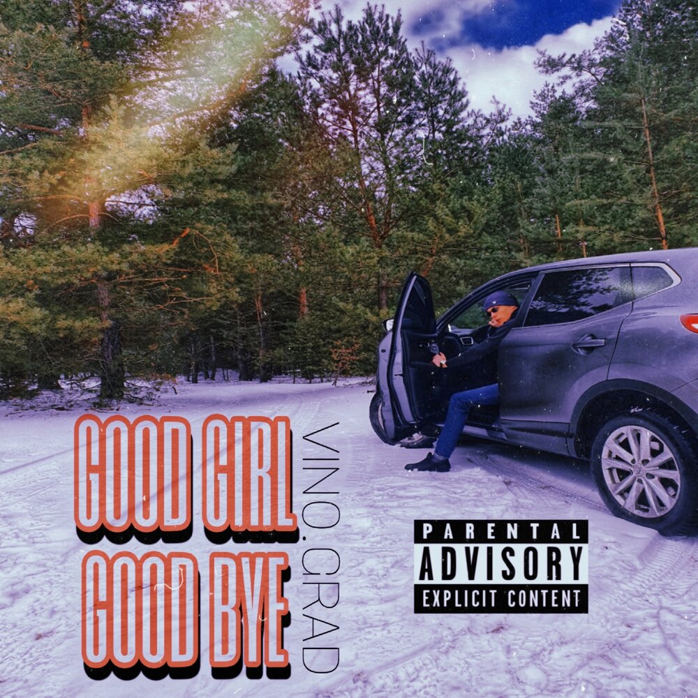 VINO.GRAD альбом good girl good bye слушать онлайн бесплатно на Яндекс ...