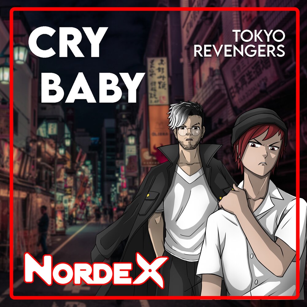 Cry baby tokyo. Cry Baby Tokyo Revengers. Cry Baby (from "Tokyo Revengers"). Cry Baby Tokyo Revengers текст. Official hige DANDISM - Cry Baby (Tokyo Revengers op).