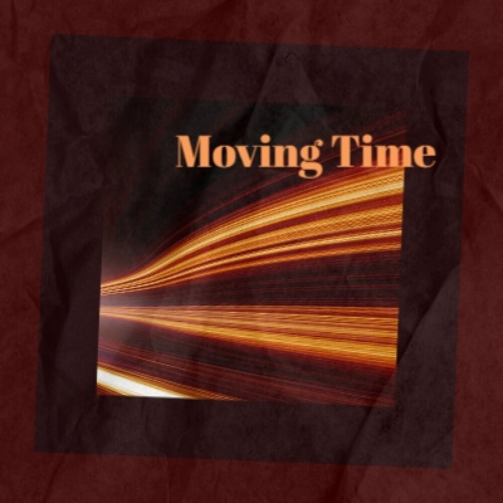 Move time песня. Move time песня