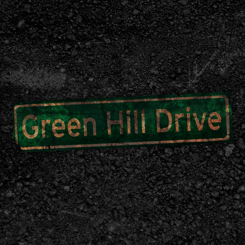 Green pas. Хилл драйв. Green Hill вывеска. Зеленый террор. Green Hill надпись.