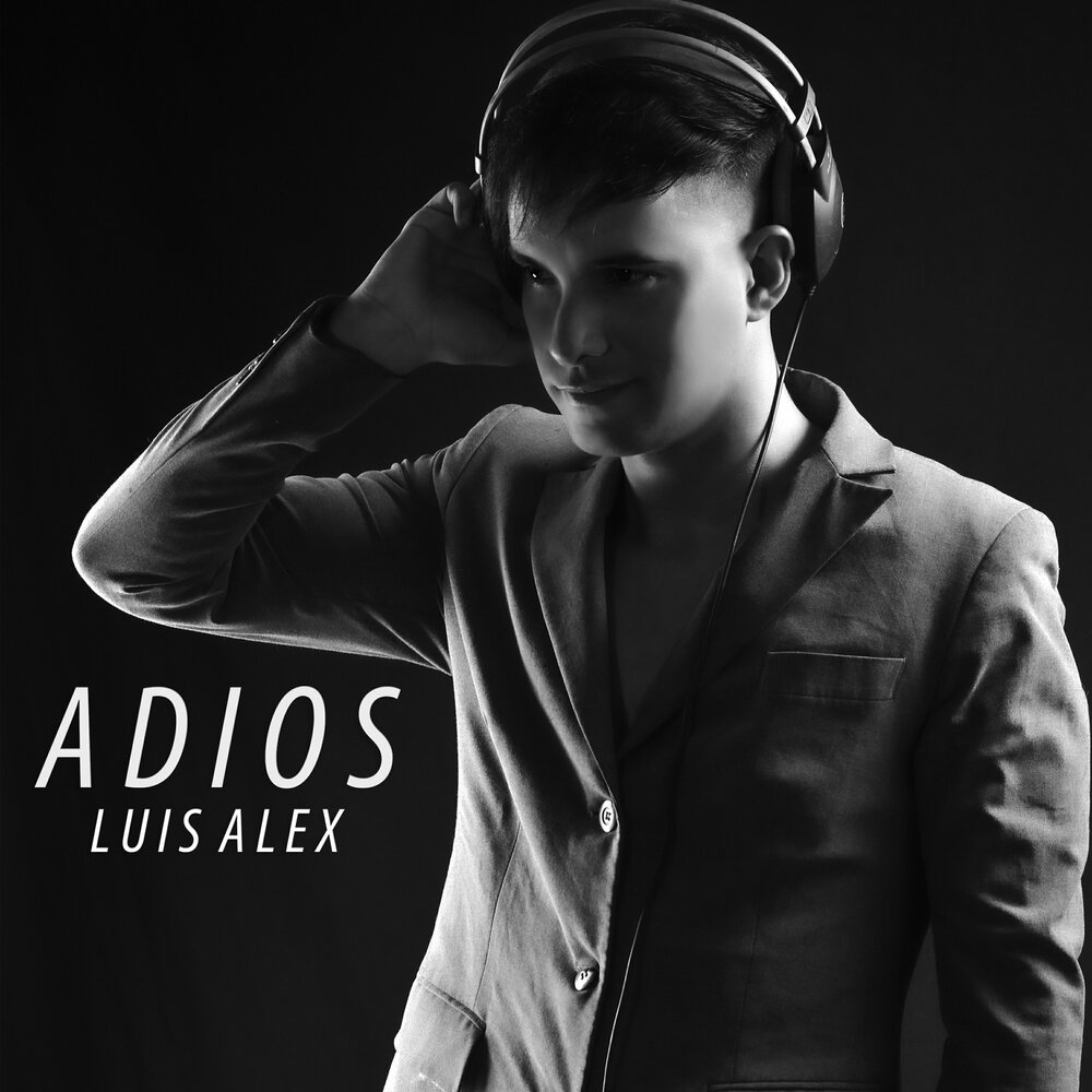 Слушать alex. Adios певец. Louis Alexander Desiré. Алекс слушать.