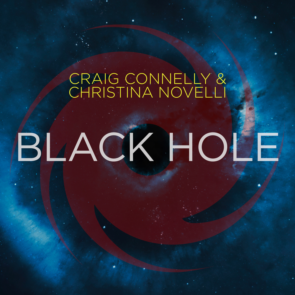 Craig Connelly Christina Novelli Black Hole