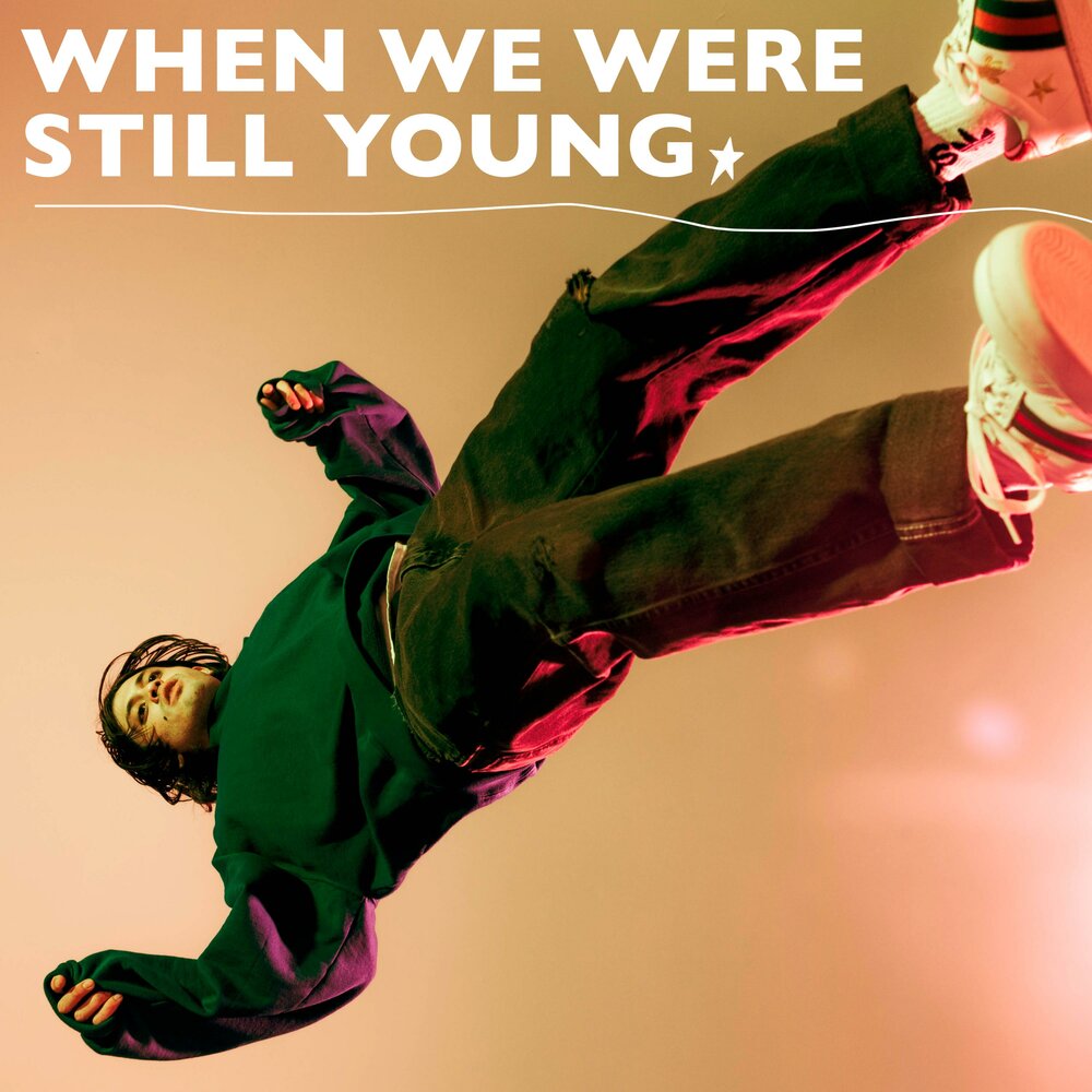 Were still young