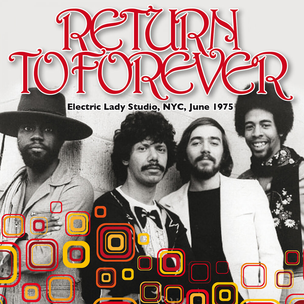 Return to world. Группа Return to Forever. Chick Corea Return to Forever. Band. Return to Forever 1975. Chick Corea Return to Forever 1972.
