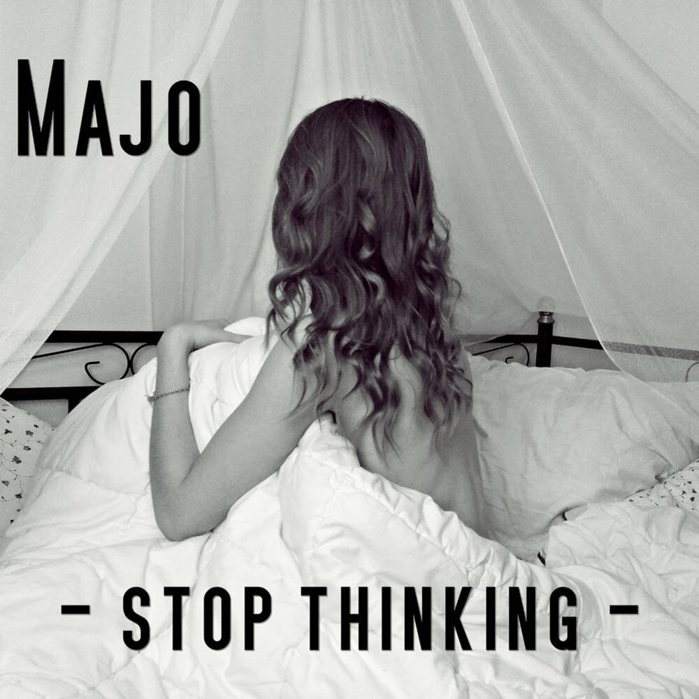 Песня stop thinking