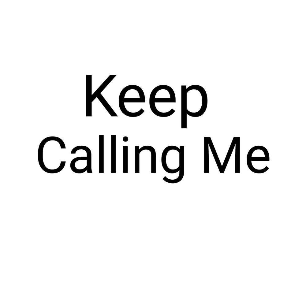 Keep call