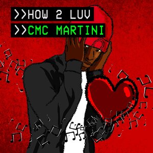 CMC Martini - H2L (How to Love)