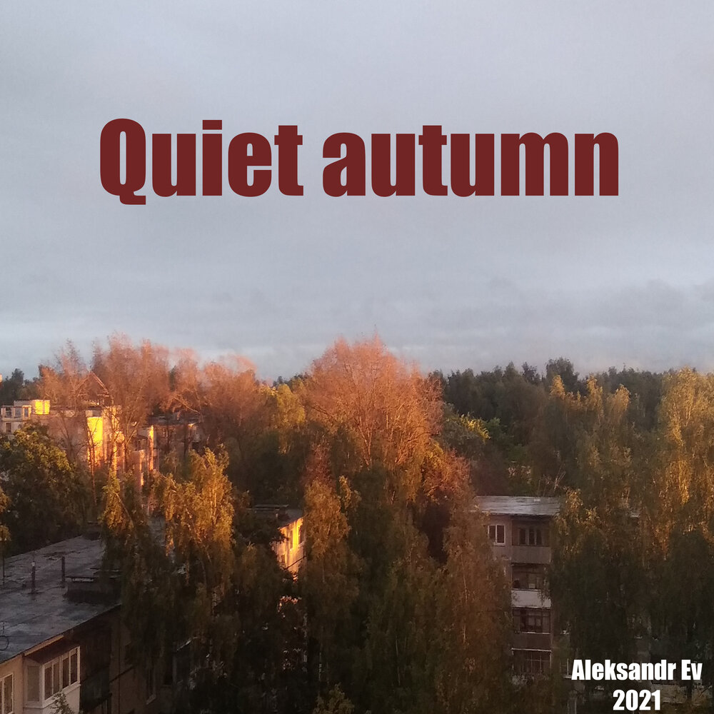 Meet tomorrow. Muted autumn.