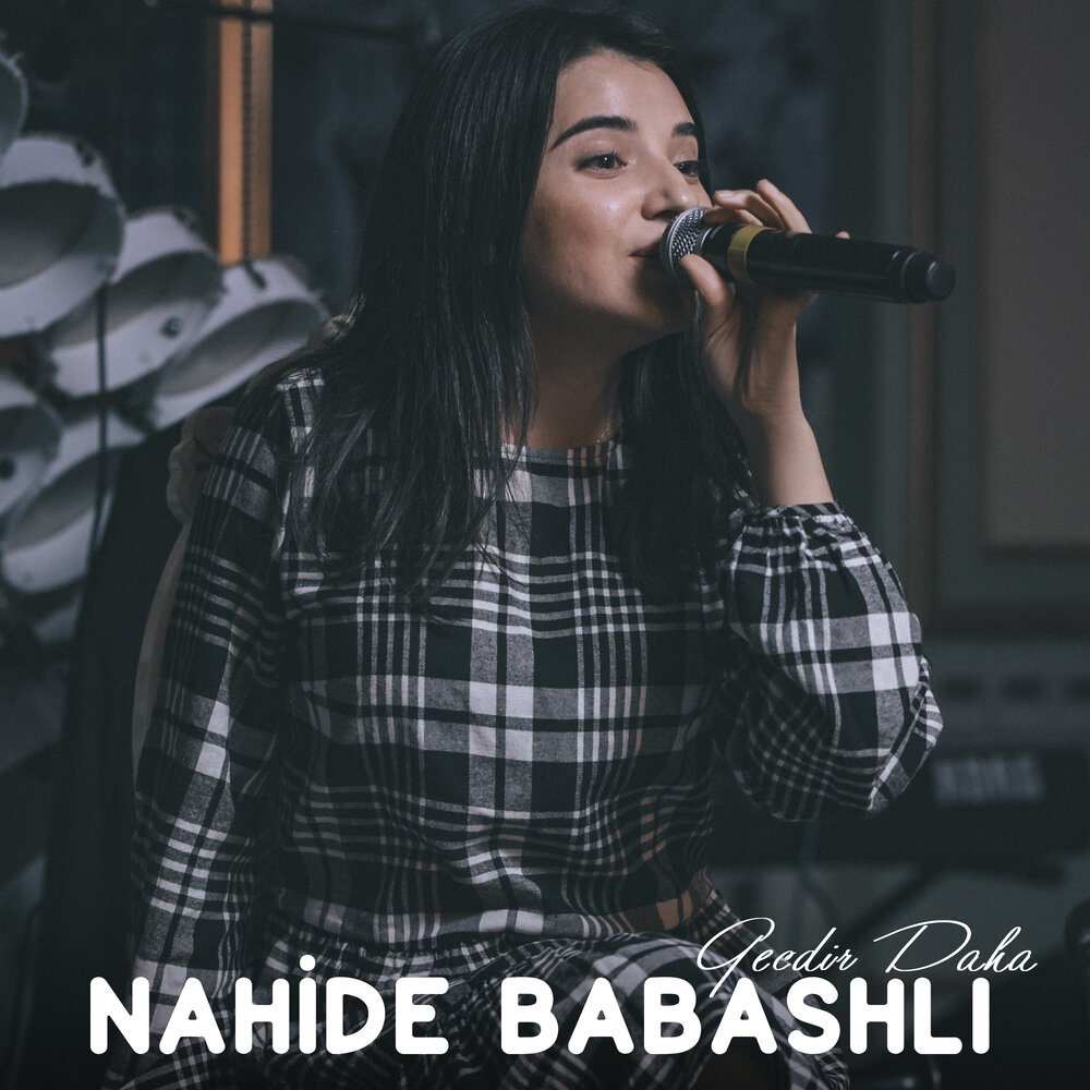 Nahide babashli. Babashli. Нахида. Nahida Babashli mp3. Нахида Бабашлы фото.