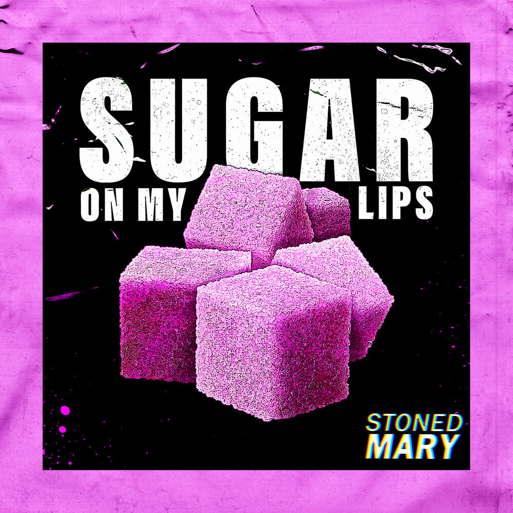 Mary альбом. Альбом Sugar. Mary Stone диджей. Stoned.