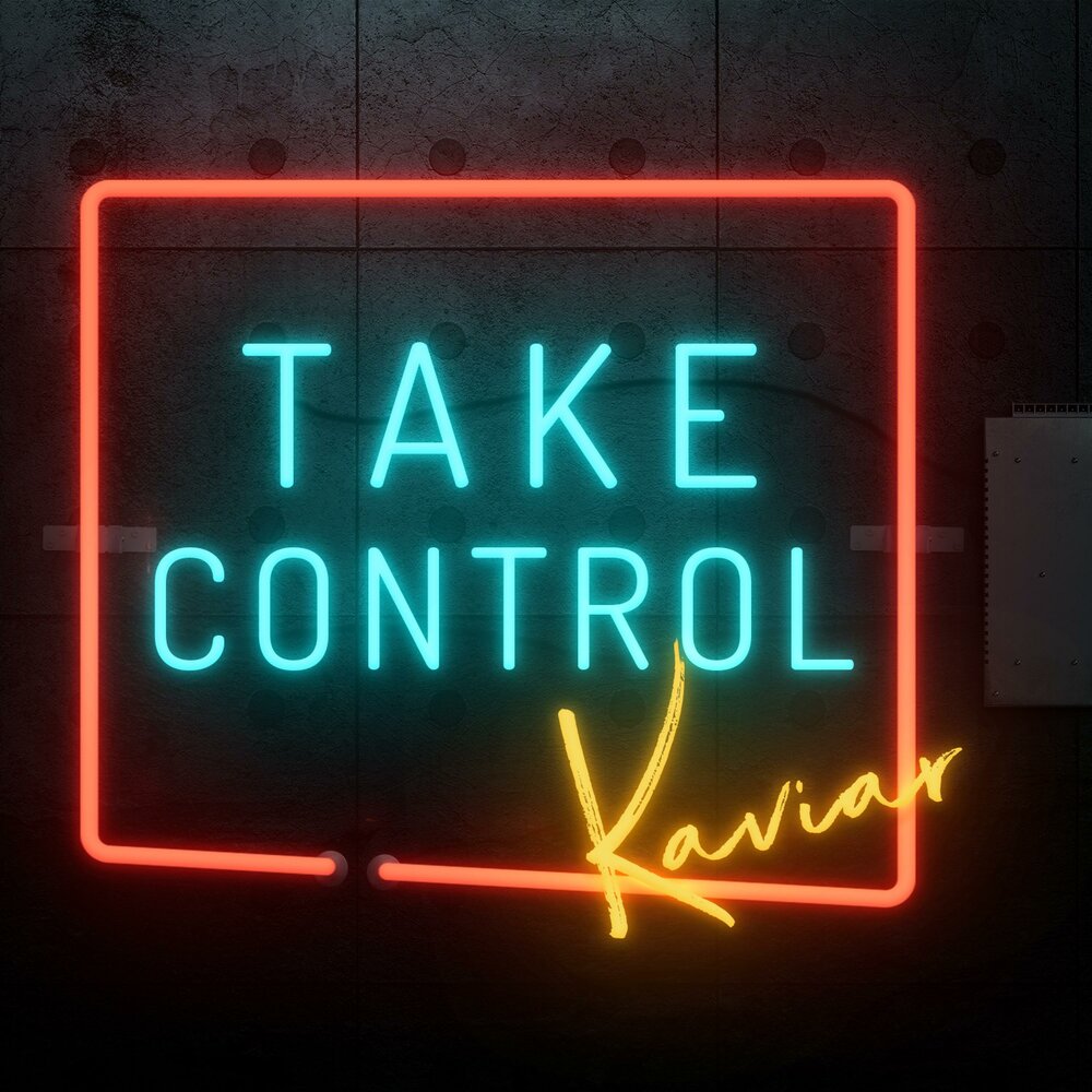 Take control