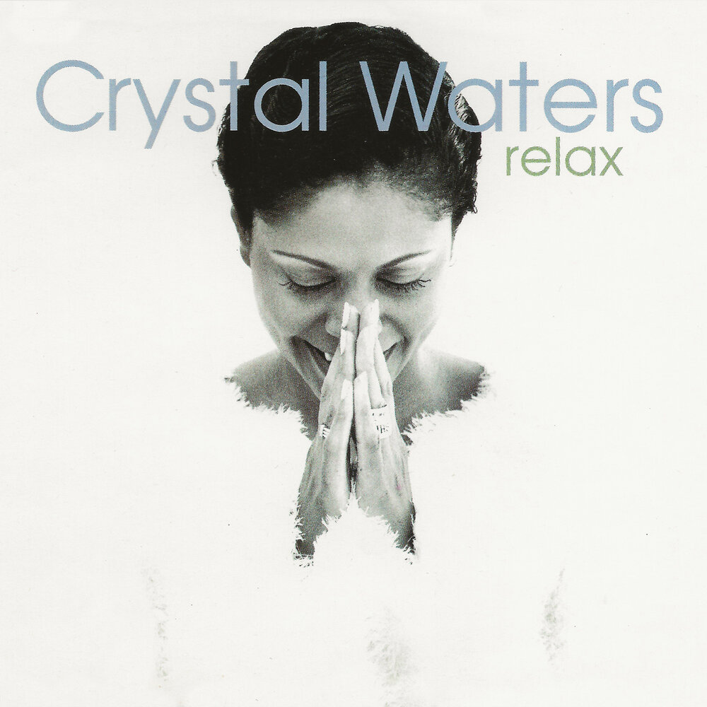 Релакс музыка воды слушать. Crystal Waters. Relax Music компакт диски. Crystal Waters в детстве. Crystal Waters - Storyteller (1994).