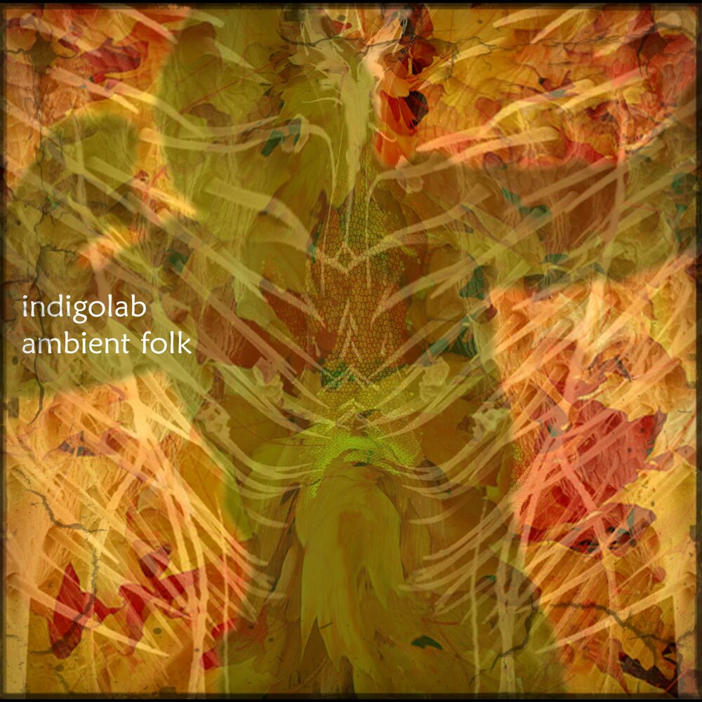 Folk Ambient. Ambient Folk картинки. Indigolab - Greenfields. Русский Эмбиент фолк.