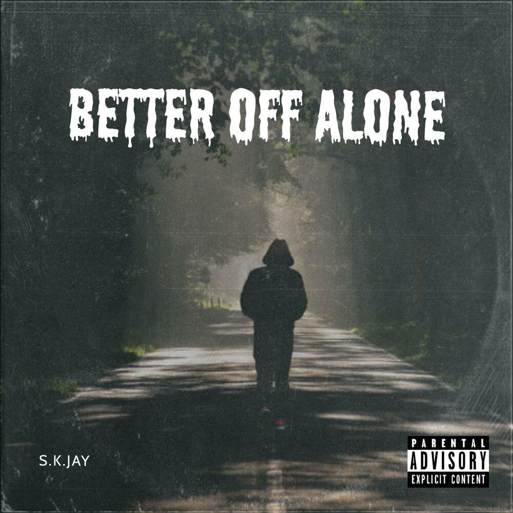 Better off alone перевод. Better off Alone. Im better off Alone. Одинокий рокер better off Alone. Better off Alone песня обложка песни.