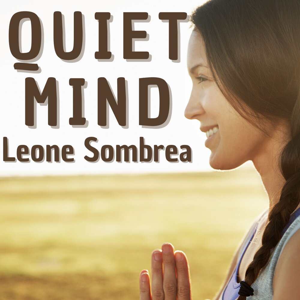 Quiet your mind. Quiet your mind. Джойс мэйнард. Quiet your mind. Quiet your mind.