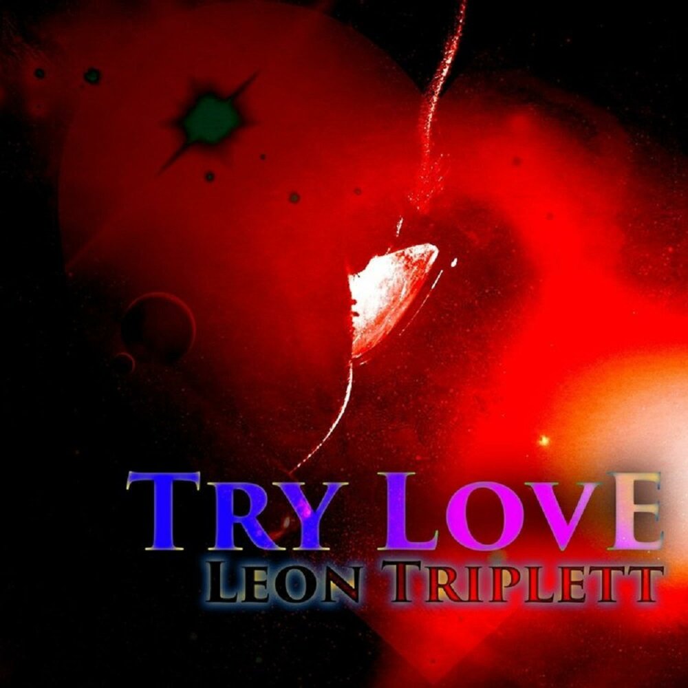 Try love. Leon Love. Love in Love Леон.