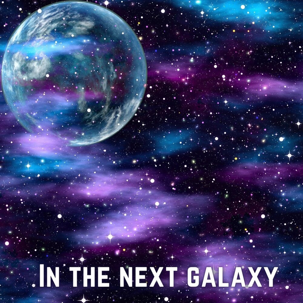 Next galaxy. Павел Некст Галактика. Chaos Galaxy.