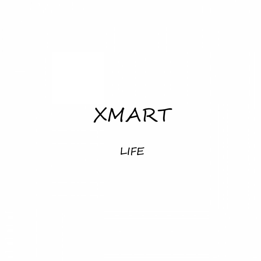 Play life music. Xmart. Xmarts.