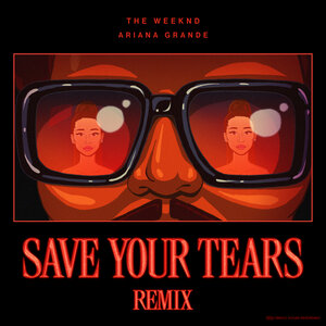 The Weeknd, Ariana Grande - Save Your Tears