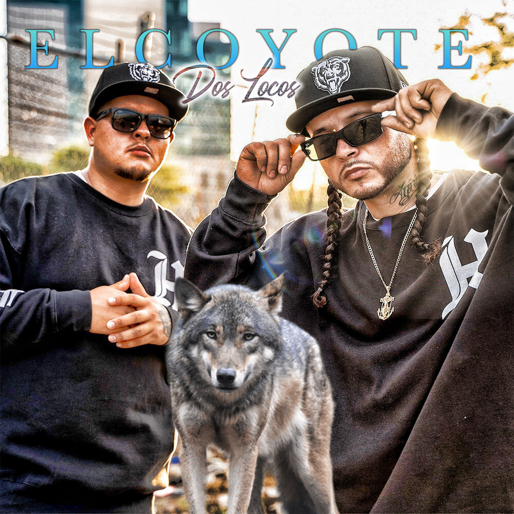 El Coyote Dos Locos слушать онлайн на Яндекс Музыке.