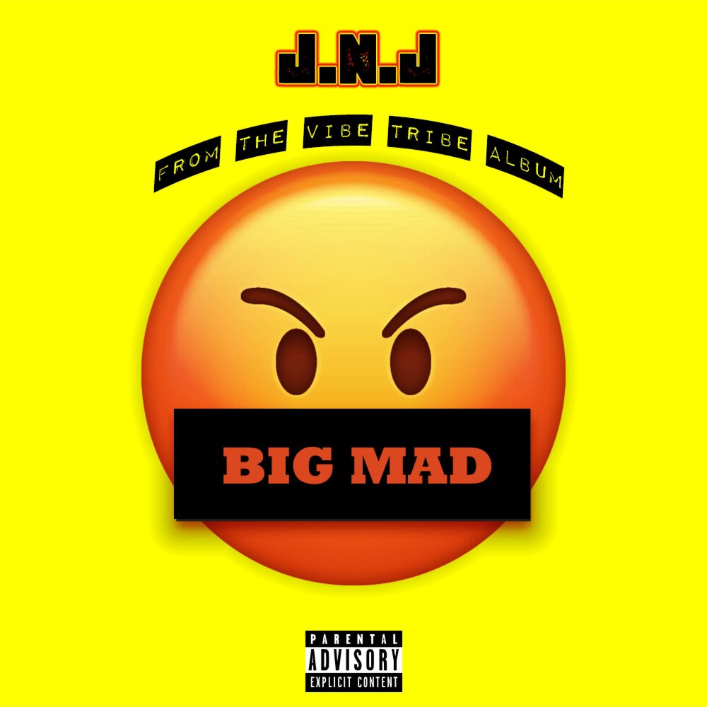 Big mad. Vibe Tribe - big tasty.