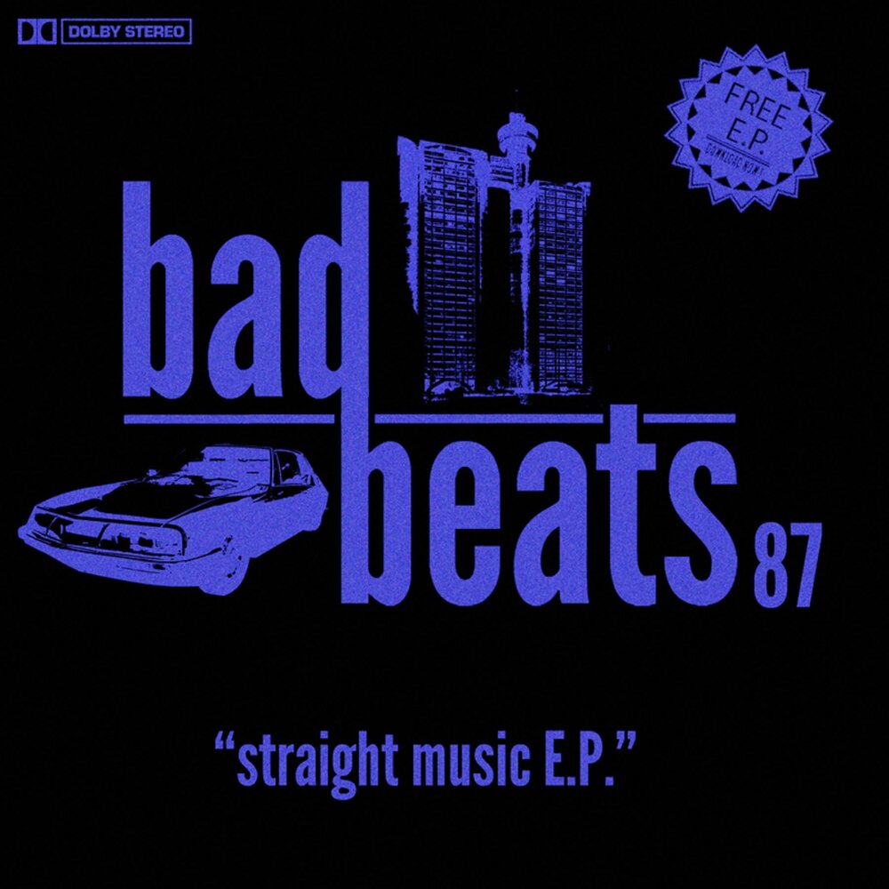 Straight Music. Bad Beat.