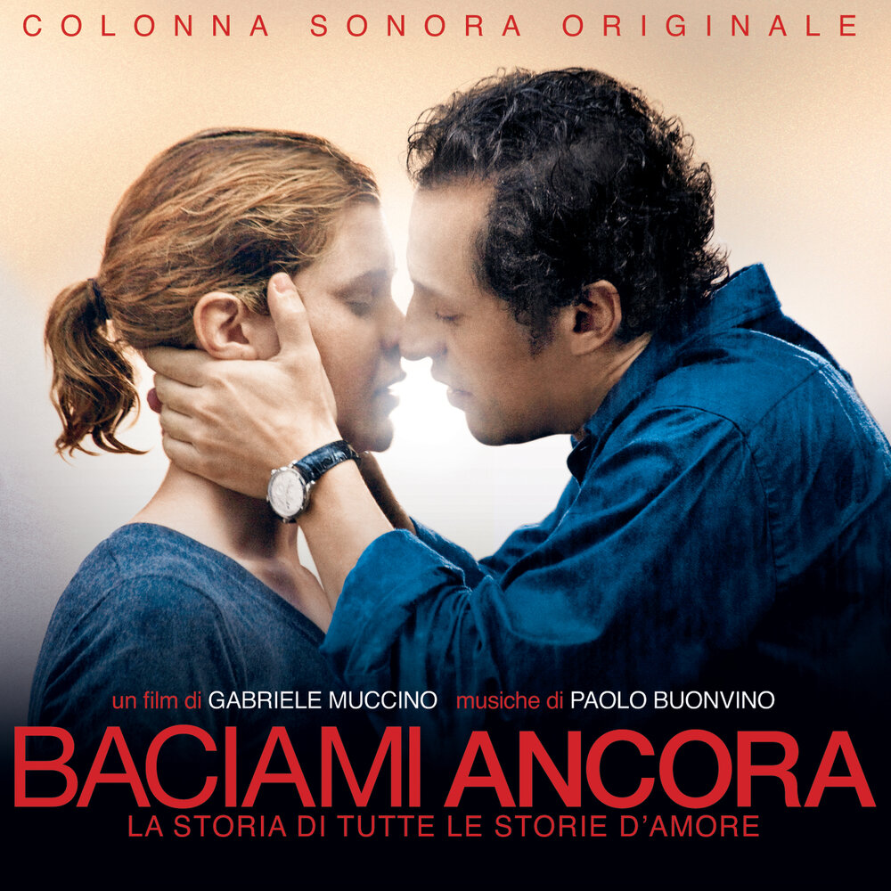 Паоло Буонвино - саундтрек к фильму «Поцелуй меня ещё раз»