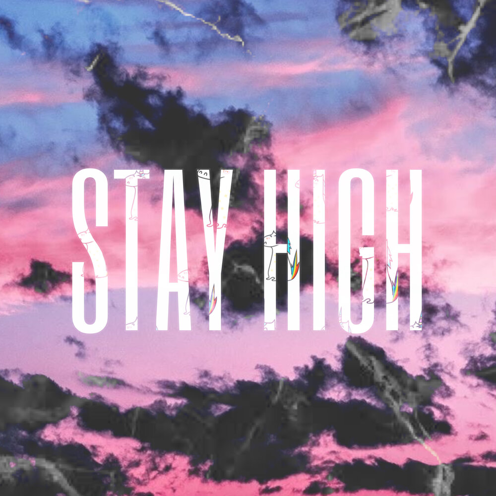 Песня stay high. Stay High. Soldier Ink - stay High.