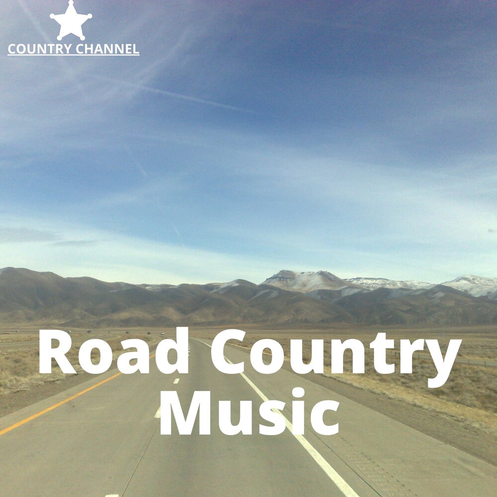 Channels countries. Country Road Music. Сборник Кантри Road Music большой Country. Me Страна.