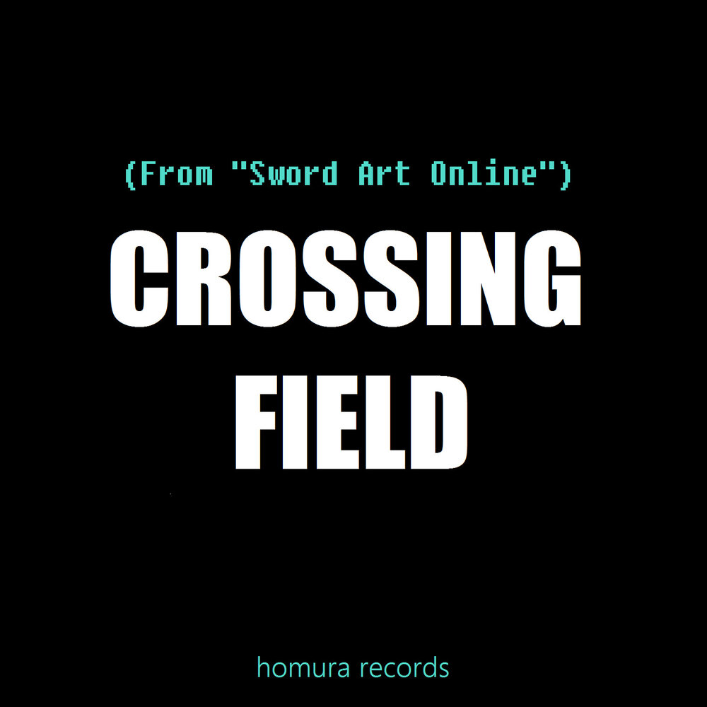 Song Crossing field. Crossing field
