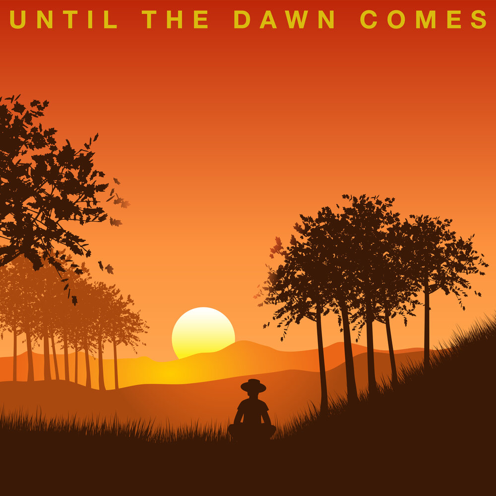 The Dawn will come.