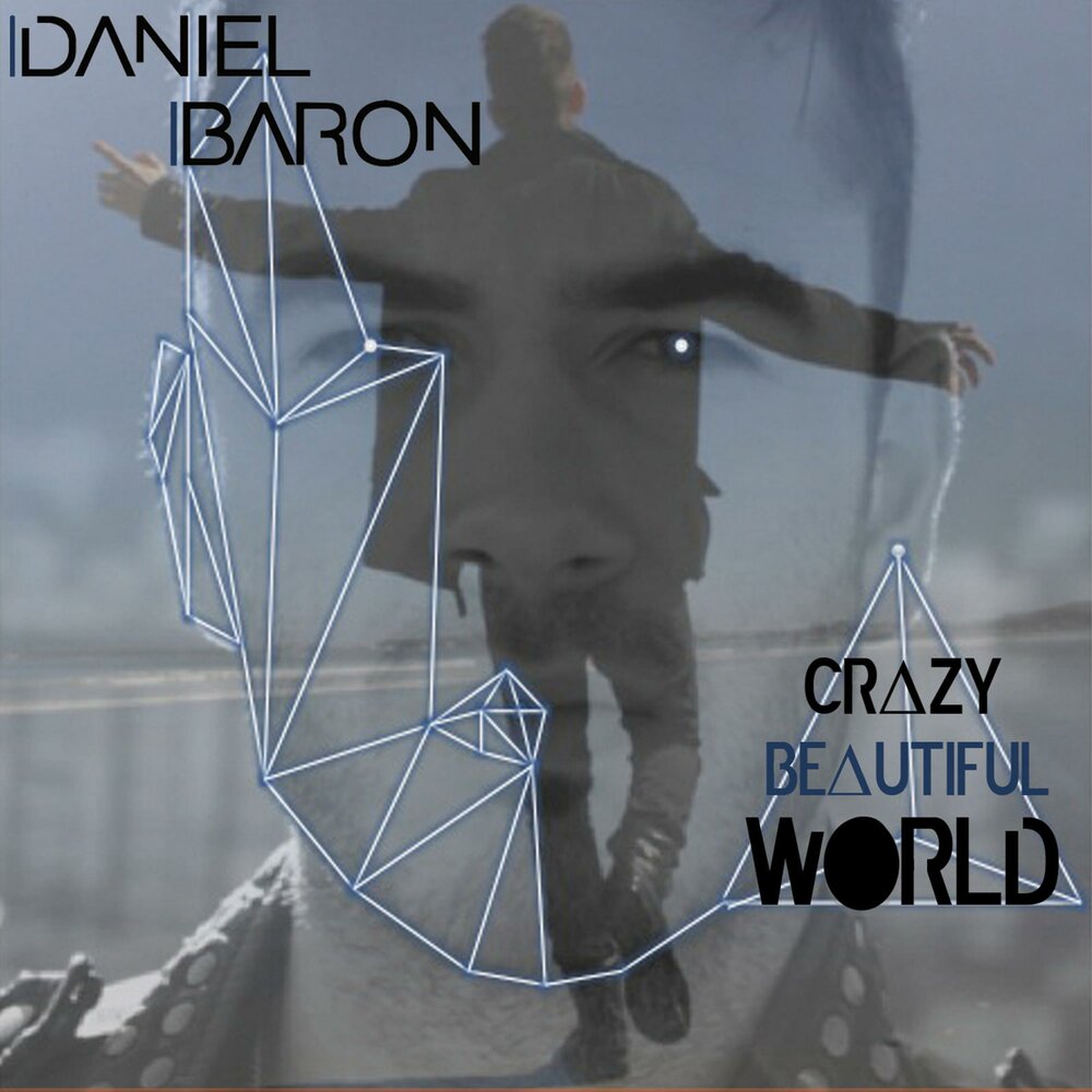 Песни crazy world. Цирк Даниэль Барон. Crazy beautiful World.... Crazy beautiful. Cruel Crazy beautiful World Джонни Клегг.