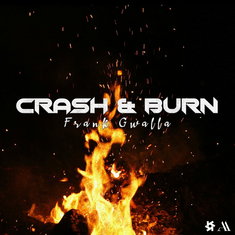 Crash and burn. Crash & Burn.