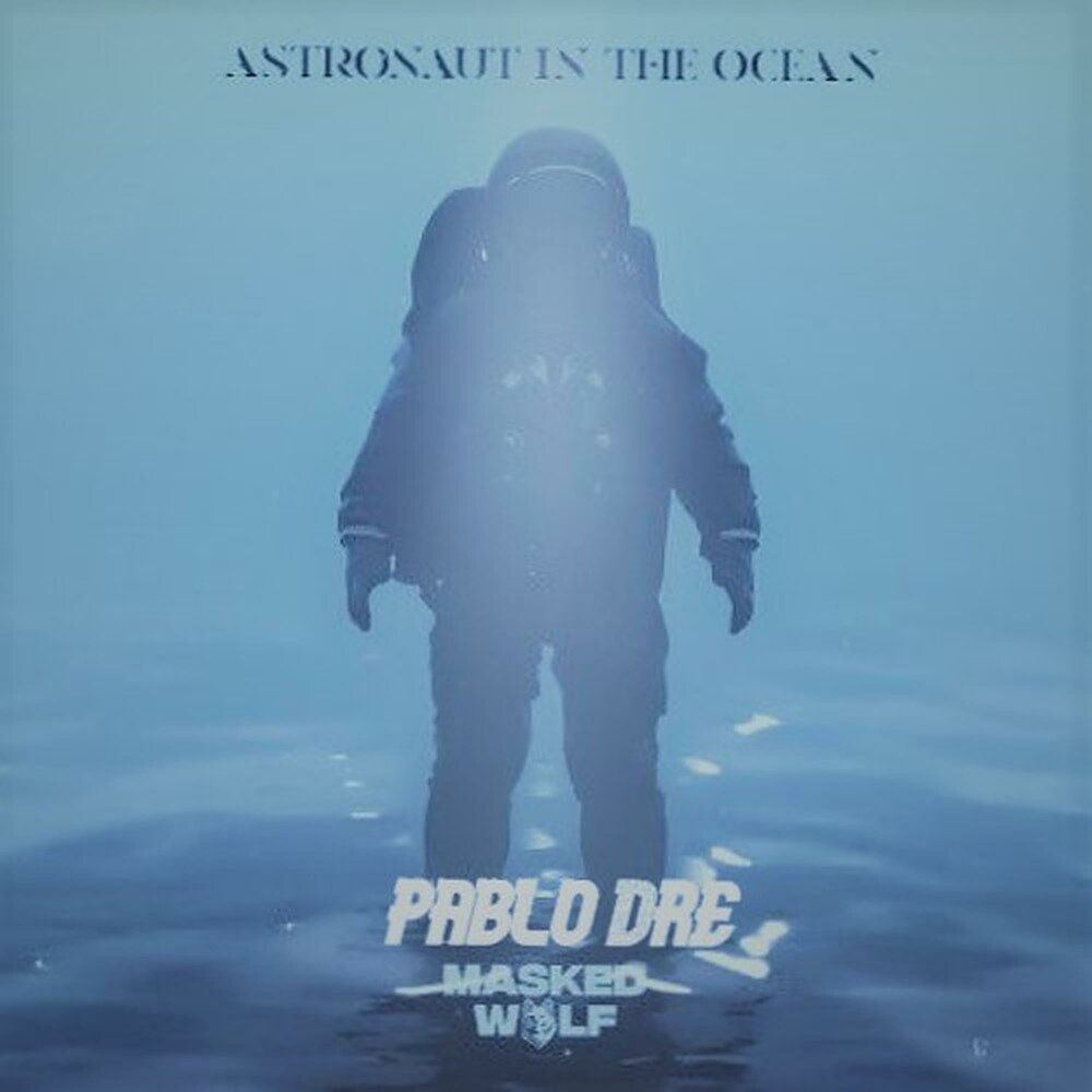 Pablo Dre альбом Masked Wolf Astronaut In The Ocean слушать онлайн бесплатн...