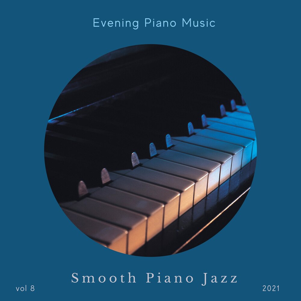 Piano smooth. Smooth_moon. Instrumental lounge. Piano smooth. Piano smooth.
