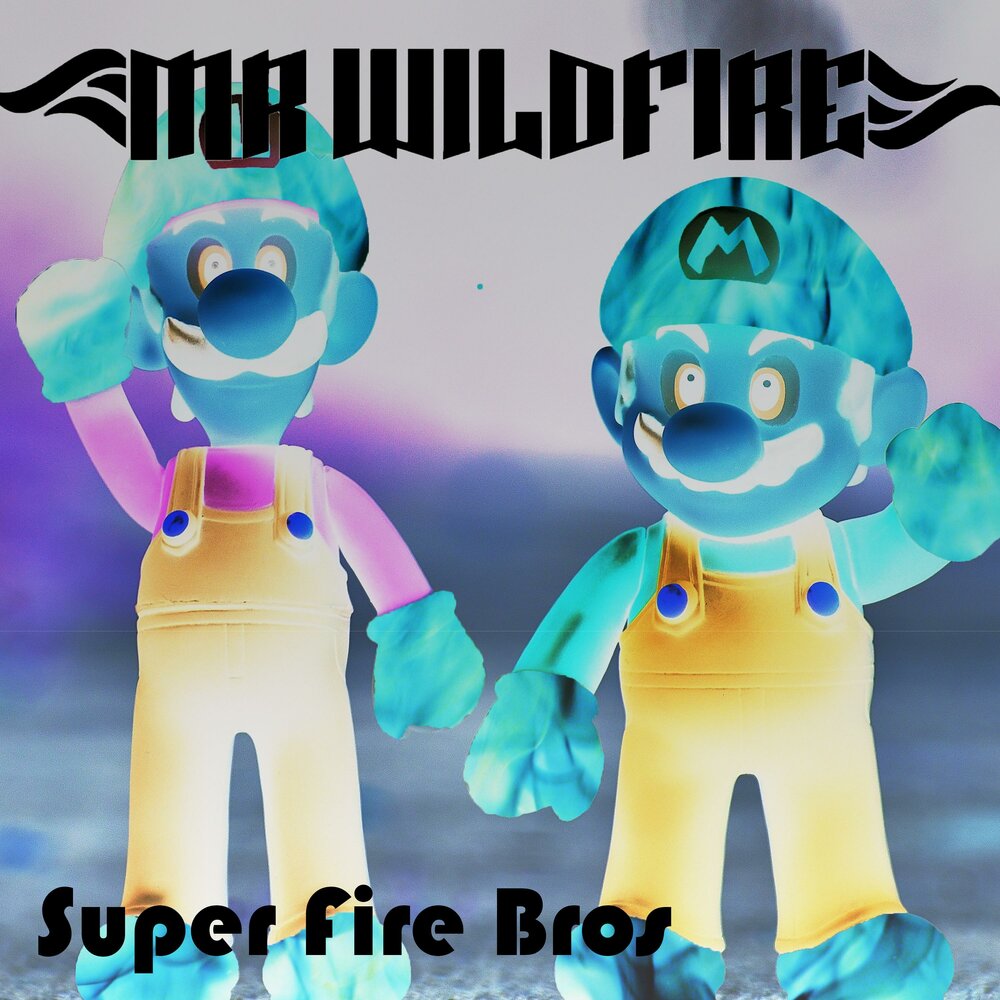 Mr brothers. Супер фаер. Fire Bros.. RЕO brothers - Mr. bluе SКY Ult bcgjkmpjdfkfcm.