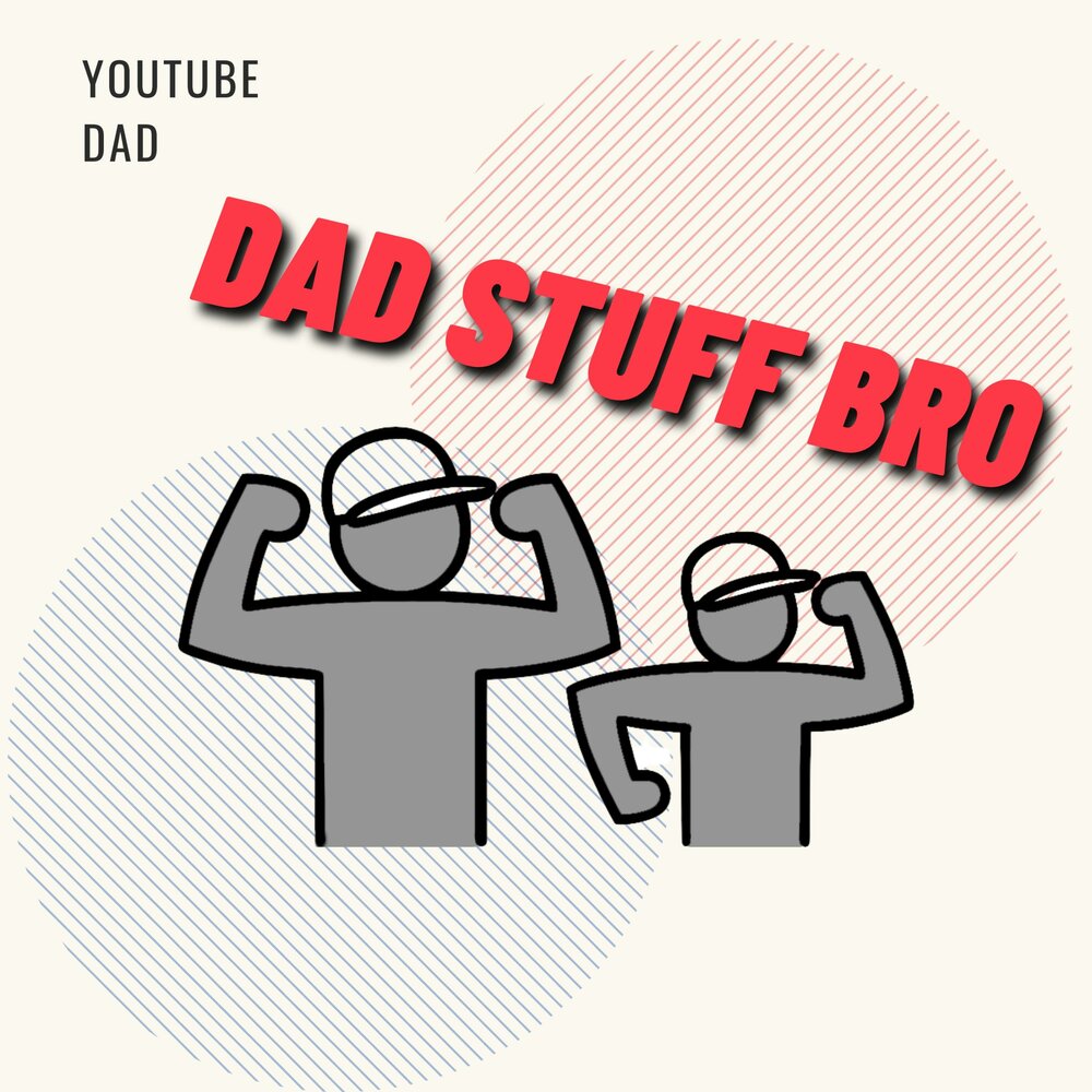 Listen to dad. Альбом Daddy. Stuff bro.