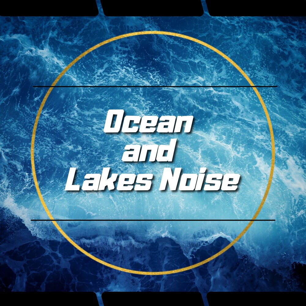 Ava Waves. Channel Noise. Ocean channel