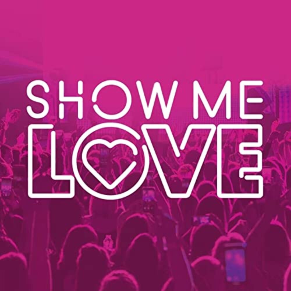 Show my love песня. Show me Love. Loves me 2020. Robin s - show me Love. Show me show me.